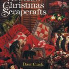 Fabric Lovers' Christmas Scrapcrafts by Dawn Cusick Hardcover