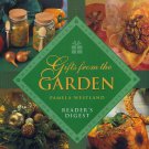 Gifts from the Garden by Pamela Westland Hardcover