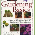 Gardening Basics How to Design, Plant & Maintain Your Garden Hardcover