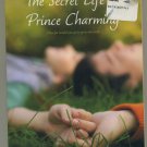 The Secret Life of Prince Charming by Debcaletti Softcover