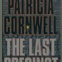 Lot of 2 Patricia Cornwell Last Precinct and Unnatural Exposure Hardcover