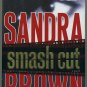 Lot of 2 Sandra Brown Smash Cut and Tough Customer Hardcover