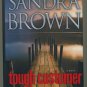 Lot of 2 Sandra Brown Smash Cut and Tough Customer Hardcover