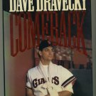Dave Dravecky Comeback with Tim Stafford Hardcover