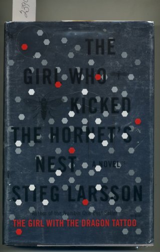 The Girl Who Kicked the Hornet's Nest Stieg Larsson Hardcover