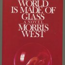 The World is Made of Glass Morris West BCE Hardcover