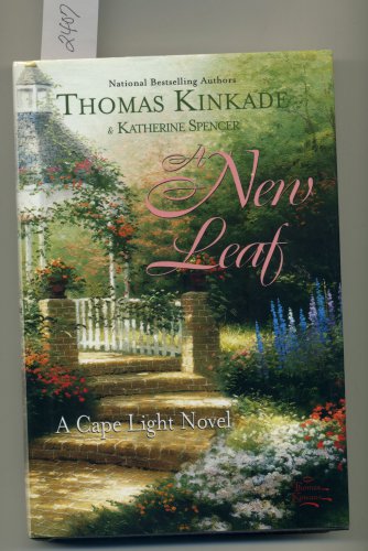A New Leaf A Cape Light Novel Thomas Kinkade and Katherine Spencer BCE Hardcover
