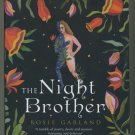 The Night Brother Rosie Garland BCE Hardcover