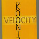 Velocity Dean Koontz BCE Hardcover
