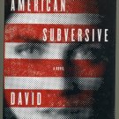 American Subversive David Goodwillie Hardcover