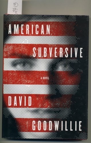American Subversive David Goodwillie Hardcover