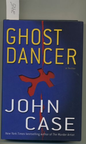 Ghost Dancer by John Case BCE Hardcover