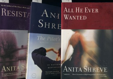 Lot of 3 Anita Shreve All He Ever Wanted Pilot's Wife Resistance Softcover