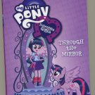 My Little Pony Equestria Girls Through the Mirror by G.M. Berrow Hardcover