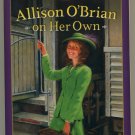Allison O'Brian on Her Own Volume 2 The Secret and the Promise by Melody Carlson Softcover