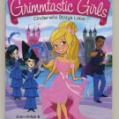 Grimmtastic Girls Cinderella Stays Late by Joan Holub And Suzanne Williams