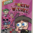 Nick Zone Token Wishes Fairly Odd Parents Bobbi JG Weiss and David Cody Weiss Hardcover