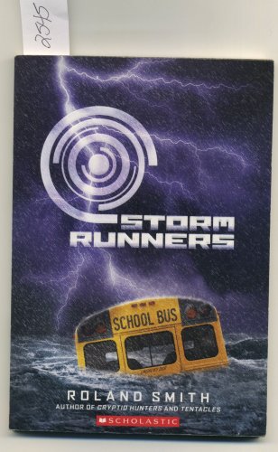 Storm Runners by Roland Smith Softcover