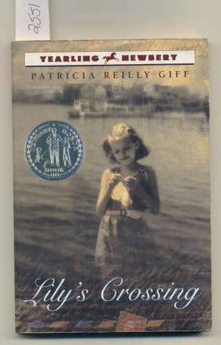 Lily's Crossing by Patricia Reilly Giff Softcover