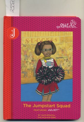 The Jumpstart Squad Featuring Juliet by Julie Driscoll Hardcover