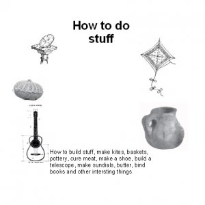 How to do stuff