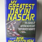 MY GREATEST DAY IN NASCAR