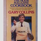 The Hour Magazine Cookbook - Gary Collins The Hour Magazine Cookbook - Gary Collins