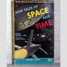 New Tales Of Space And Time - 1952 paperback New Tales Of Space And Time - 1952 paperback
