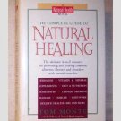 The Complete Guide to Natural Healing - A Natural Health Book by Tom Monte The Complete Guide to Natural Healing - A Natural Health Book by Tom Monte