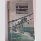 Winged Escort by Douglas Reeman