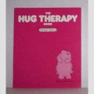 The Hug Therapy Book by Kathleen Keating