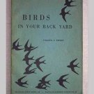 Birds In Your Back Yard by Virginia S Eifert - 1945