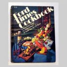 Ford Times Cookbook - A Traveler’s Guide To Good Eating At Home And On The Road - Volume 6 Ford Times Cookbook - A Traveler’s Guide To Good Eating At Home And On The Road - Volume 6