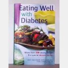Eating Well With Diabetes - More than 350 Savory Recipes Eating Well With Diabetes - More than 350 Savory Recipes