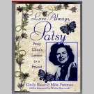 Love Always, Patsy - Patsy Cline’s Letters to a Friend by Cindy Hazen and Mike Freeman Love Always, Patsy - Patsy Cline’s Letters to a Friend by Cindy Hazen and Mike Freeman