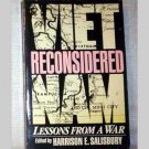 Vietnam Reconsidered Lessons From A War - edited by Harrison E. Salisbury Vietnam Reconsidered Lessons From A War - edited by Harrison E. Salisbury