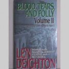 Blood, Tears And Folly: Volume II - by Len Deighton - 1996 Blood, Tears And Folly: Volume II - by Len Deighton - 1996