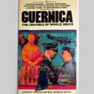 Guernica - The Crucible Of World War II by Gordon Thomas & Max Morgan Witts Guernica - The Crucible Of World War II by Gordon Thomas & Max Morgan Witts