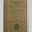 Struggle For Survival - Economic Mobilization in WWII by Eliot Janeway Struggle For Survival - Economic Mobilization in WWII by Eliot Janeway