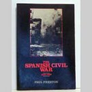 The Spanish Civil War 1936-1939 by Paul Preston