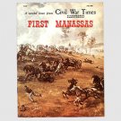 Civil War Times Illustrated Special Edition - First Manassas - July 1980