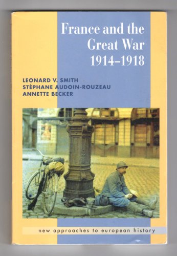 France And The Great War 1914-1918