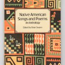 Native American Songs and Poems - An Anthology edited by Brian Swann Native American Songs and Poems - An Anthology edited by Brian Swann