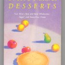 Sweet & Natural Desserts from the Editors of East West Journal Sweet & Natural Desserts from the Editors of East West Journal