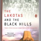 The Lakotas And The Black Hills - The Struggle For sacred Ground by Jeffrey Ostler