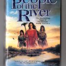 People Of The River by W Michael Gear and Kathleen O'Neal Gear People Of The River by W Michael Gear and Kathleen O'Neal Gear