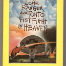 The Lone Ranger And Tonto Fistfight In Heaven by Sherman Alexie