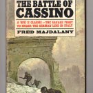 The Battle of Cassino by Fred Majdalany The Battle of Cassino by Fred Majdalany