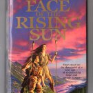 Face of the Rising Sun by William Sarabande Face of the Rising Sun by William Sarabande