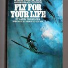 Fly For Your Life: The Story of R.R. Stanford Tuck by Larry Forrester Fly For Your Life: The Story of R.R. Stanford Tuck by Larry Forrester